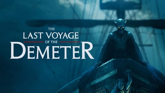 The Last Voyage of the Demeter